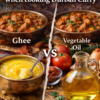 Ghee vs Vegetable Oil when cooking Durban Curry